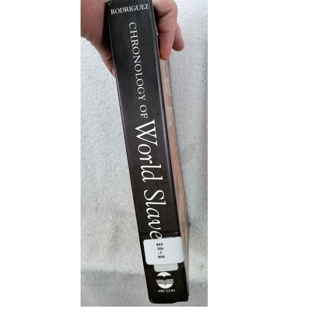 Chronology of World Slavery Junius P. Rodriguez Hardcover Ex-Library 1999
